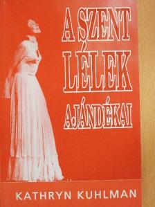 Kathryn Kuhlman - A Szent Lélek ajándékai [antikvár]