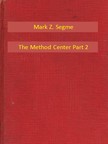 Segme Mark Z. - The Method Center Part 2 [eKönyv: epub, mobi]