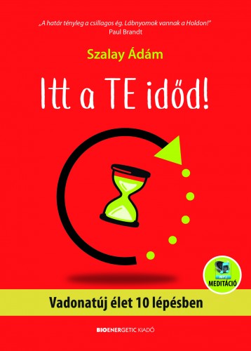 Szalay Ádám - Itt a te időd! [eKönyv: epub, mobi]