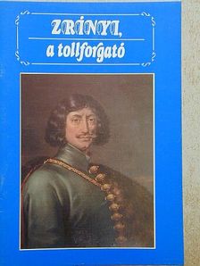 Wiedermann Gábor - Zrínyi, a tollforgató [antikvár]