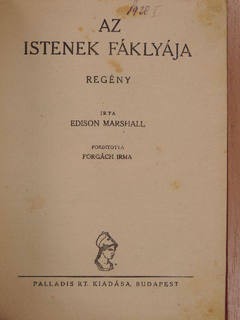 Edison Marshall - Az istenek fáklyája [antikvár]