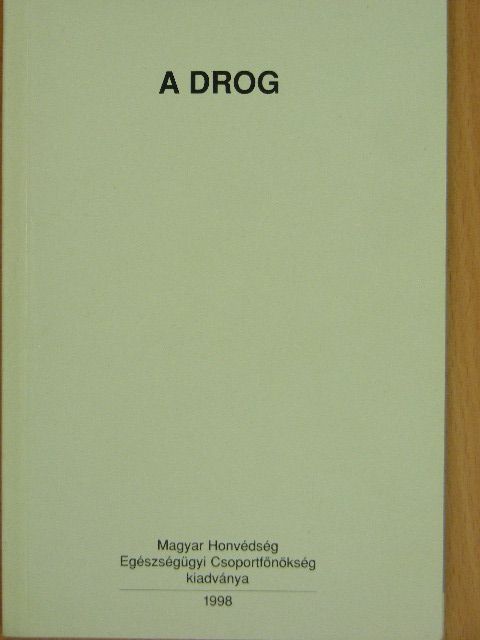 Dr. Takách Gáspár - A drog [antikvár]