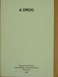 Dr. Takách Gáspár - A drog [antikvár]