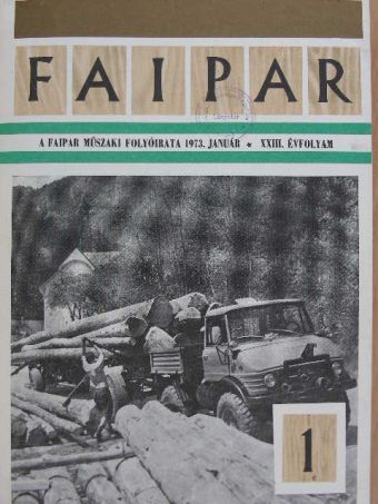 Bakay István - Faipar 1973. január-december [antikvár]