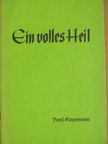 Josef Kausemann - Ein volles Heil [antikvár]