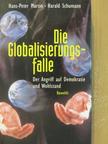 Hans-Peter Martin - Die Globalisierungsfalle [antikvár]