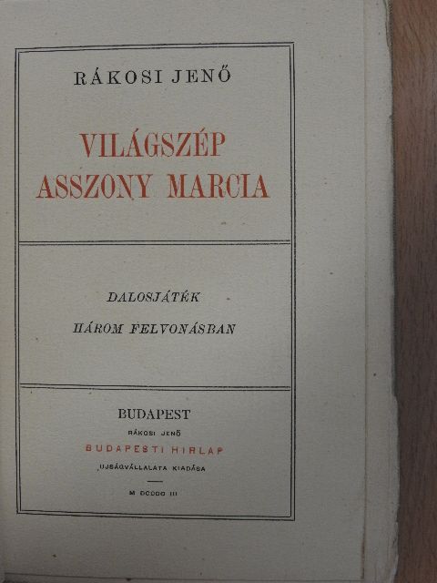 Rákosi Jenő - Világszép asszony Marcia [antikvár]