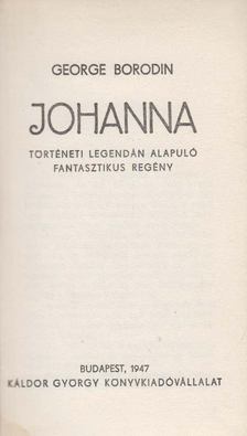 Borodin, George - Johanna [antikvár]