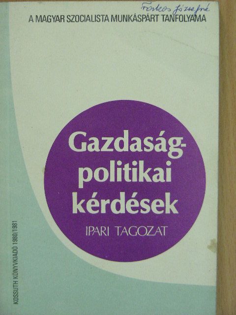 Markó István - Gazdaságpolitikai kérdések [antikvár]
