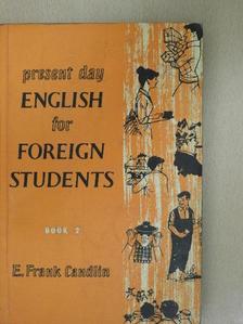 E. Frank Candlin - Present Day English for Foreign Students Book 2. [antikvár]