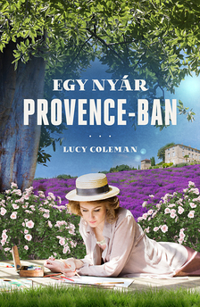 Lucy Coleman - Egy nyár Provence-ban [eKönyv: epub, mobi]