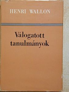 Henri Wallon - Válogatott tanulmányok [antikvár]