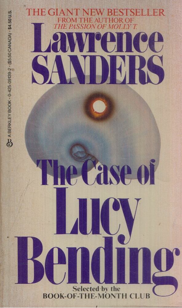 Lawrence Sanders - The Case of Lucy Bending [antikvár]