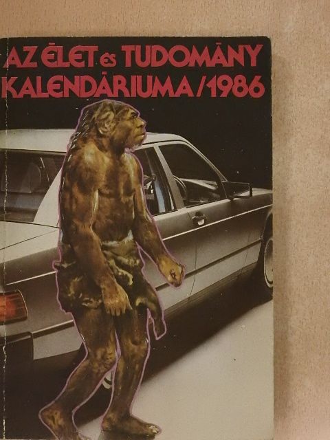 Legány Zoltán - Az Élet és Tudomány Kalendáriuma 1986 [antikvár]