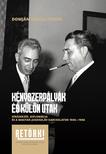 Domján Dániel Ferenc - Kényszerpályák és különutak - Hírszerzés, diplomácia és a magyar-jugoszláv kapcsolatok 1945-1956