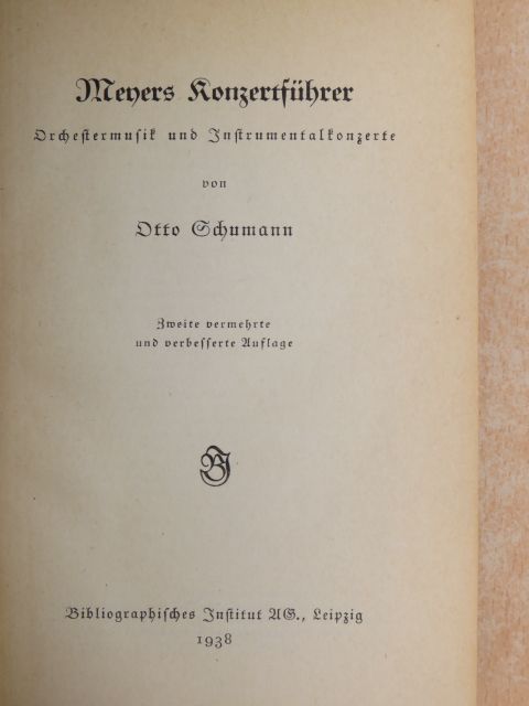 Otto Schumann - Meyers Konzertführer (gótbetűs) [antikvár]