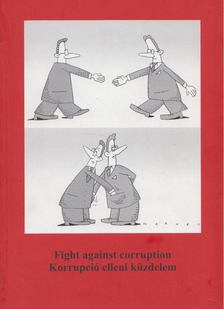 Kopcsik Kozima - Fight against corruption / Korrupció elleni küzdelem [antikvár]