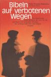 Hans Kristian Neerskov - Bibeln auf verbotenen Wegen [antikvár]