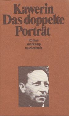 Kawerin, Weniamin - Das doppelte Porträt [antikvár]