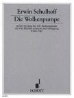 SCHULHOFF, ERWIN - DIE WOLKENPUMPE FÜR EINE BARITONSTIMME UND INSTRUMENTEN (HANS ARP)