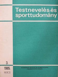 Csapó Géza - Testnevelés- és Sporttudomány 1985/3 [antikvár]