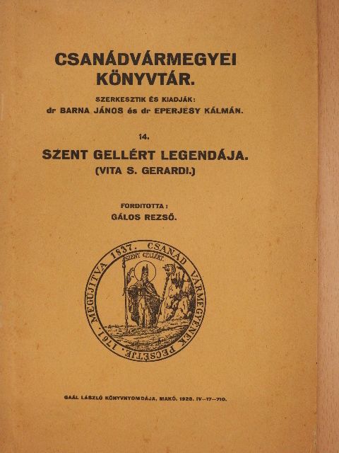 Gálos Rezső - Szent Gellért legendája [antikvár]