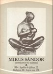 Mikus Sándor szobrászművész kiállítása [antikvár]