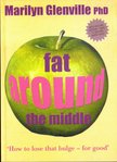 GLENVILLE, MARILYN - Fat Around the Middle [antikvár]