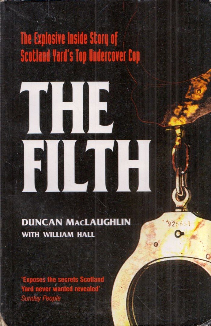 Duncan MacLaughlin, William Hall - The Filth [antikvár]