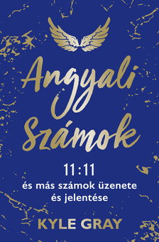 Kyle Gray - Angyali számok [eKönyv: epub, mobi]