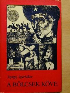 Szergej Szártákov - A bölcsek köve [antikvár]