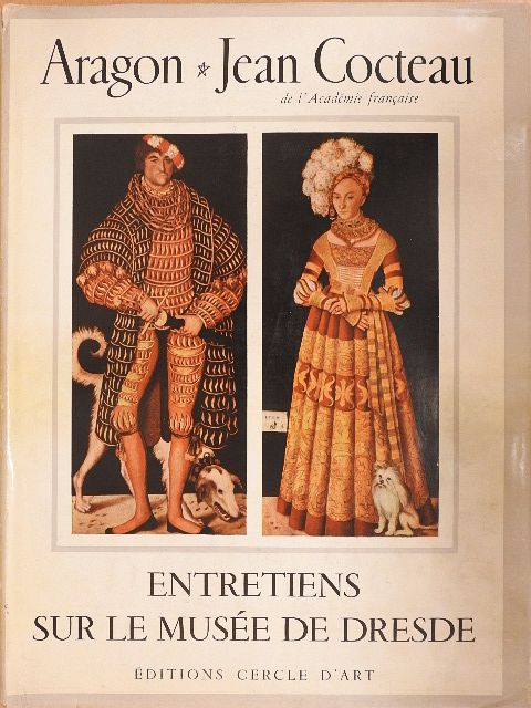 Aragon - Entretiens sur le Musée de Dresde [antikvár]