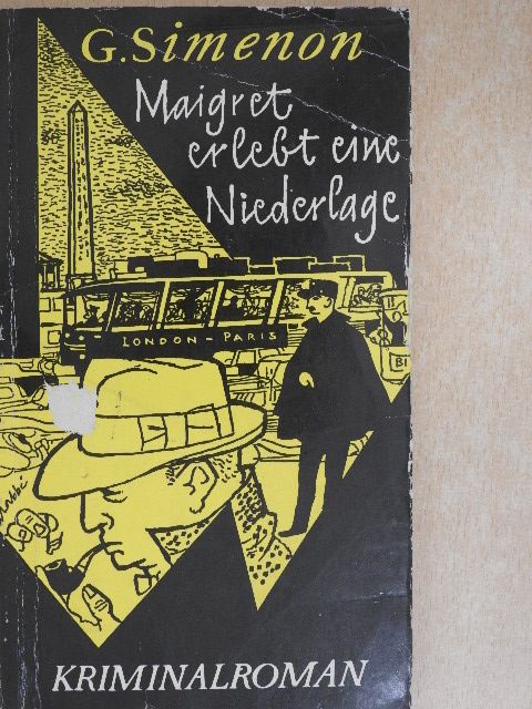 Georges Simenon - Maigret Erlebt eine Niederlage [antikvár]