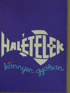 Baján László - Halételek könnyen, gyorsan [antikvár]