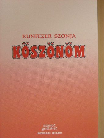 Kunitzer Szonja - Köszönöm [antikvár]