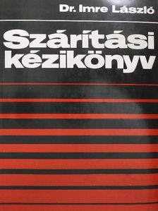 Bindis József - Szárítási kézikönyv [antikvár]