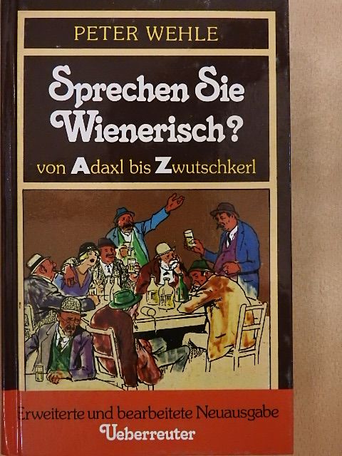 Peter Wehle - Sprechen Sie Wienerisch? [antikvár]