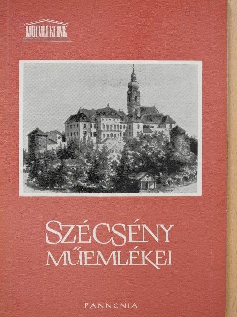 Patay Pál - Szécsény műemlékei [antikvár]