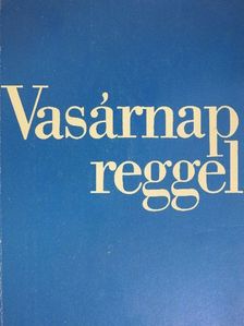 Vasárnap reggel [antikvár]