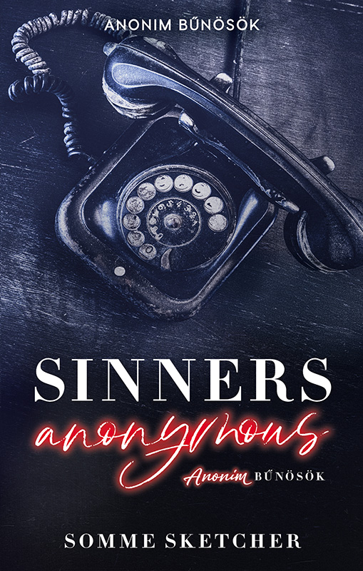 Somme Sketcher - Sinners Anonymous [eKönyv: epub, mobi]