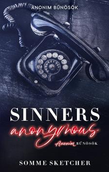 Somme Sketcher - Sinners Anonymous [eKönyv: epub, mobi]