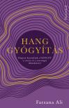 Farzana Ali - Hanggyógyítás [eKönyv: epub, mobi]
