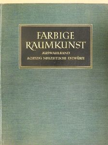 Farbige Raumkunst [antikvár]