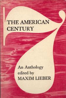 MAXIM LIEBER - The American Century - An Anthology [antikvár]