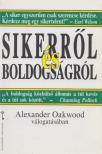 Alexander Oakwood - Sikerről és boldogságról [antikvár]