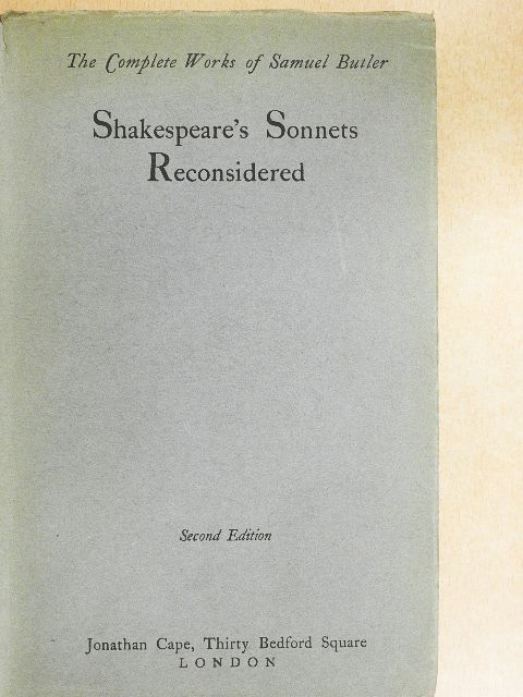 Samuel Butler - Shakespeare's Sonnets Reconsidered [antikvár]