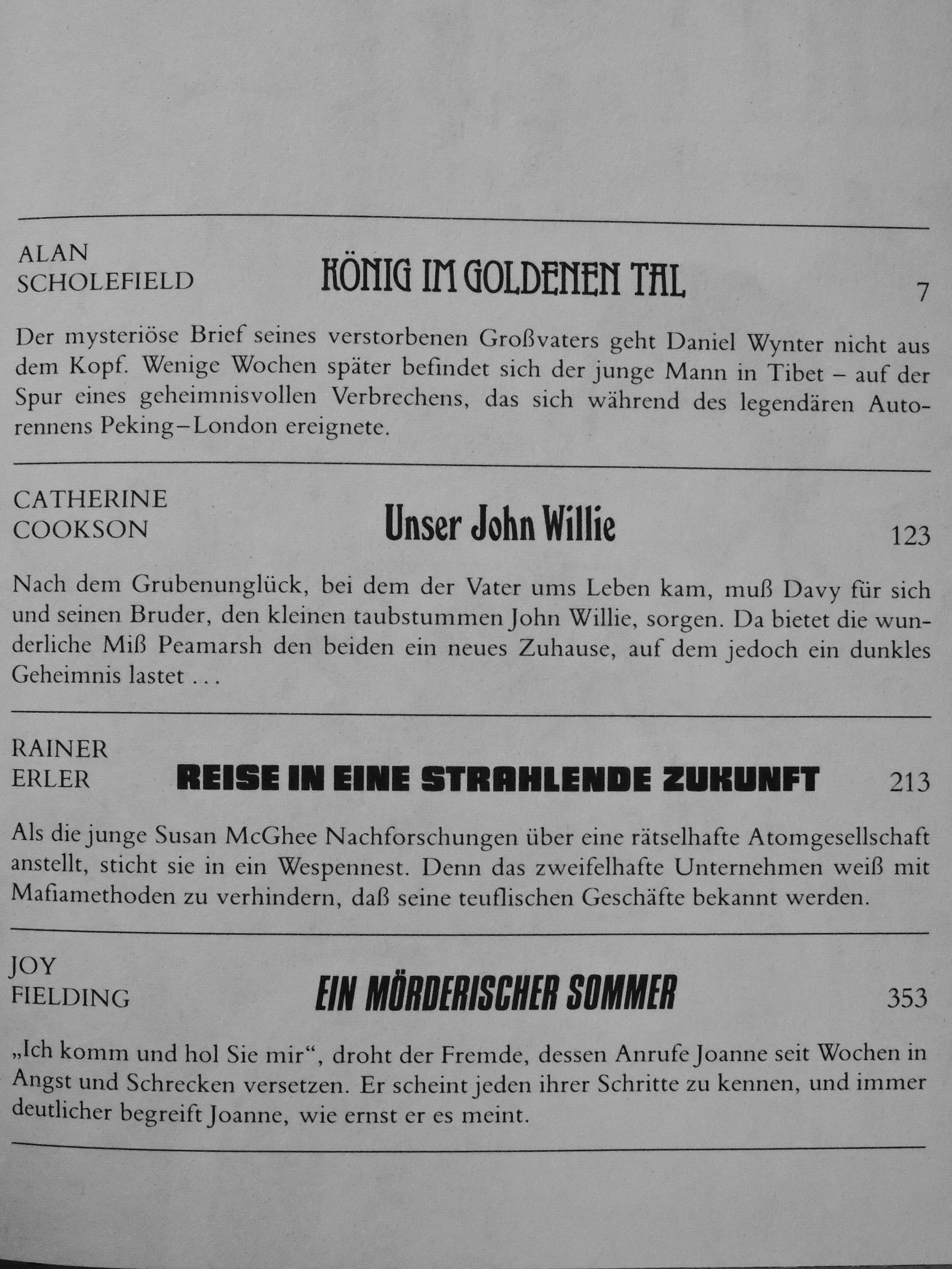 Alan Scholefield - König im Goldenen Tal/Unser John Willie/Reise in eine Strahlende Zukunft/Ein Mörderischer Sommer [antikvár]