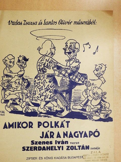 Szenes Iván - Amikor polkát jár a nagyapó [antikvár]
