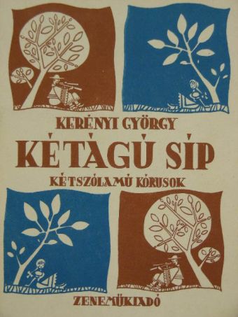 Kerényi György - Kétágú síp [antikvár]