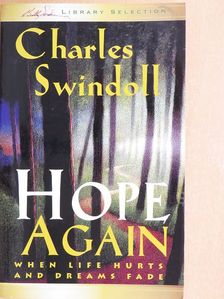 Charles R. Swindoll - Hope Again [antikvár]